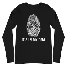 It's In My DNA - Longsleeve (Unisex)