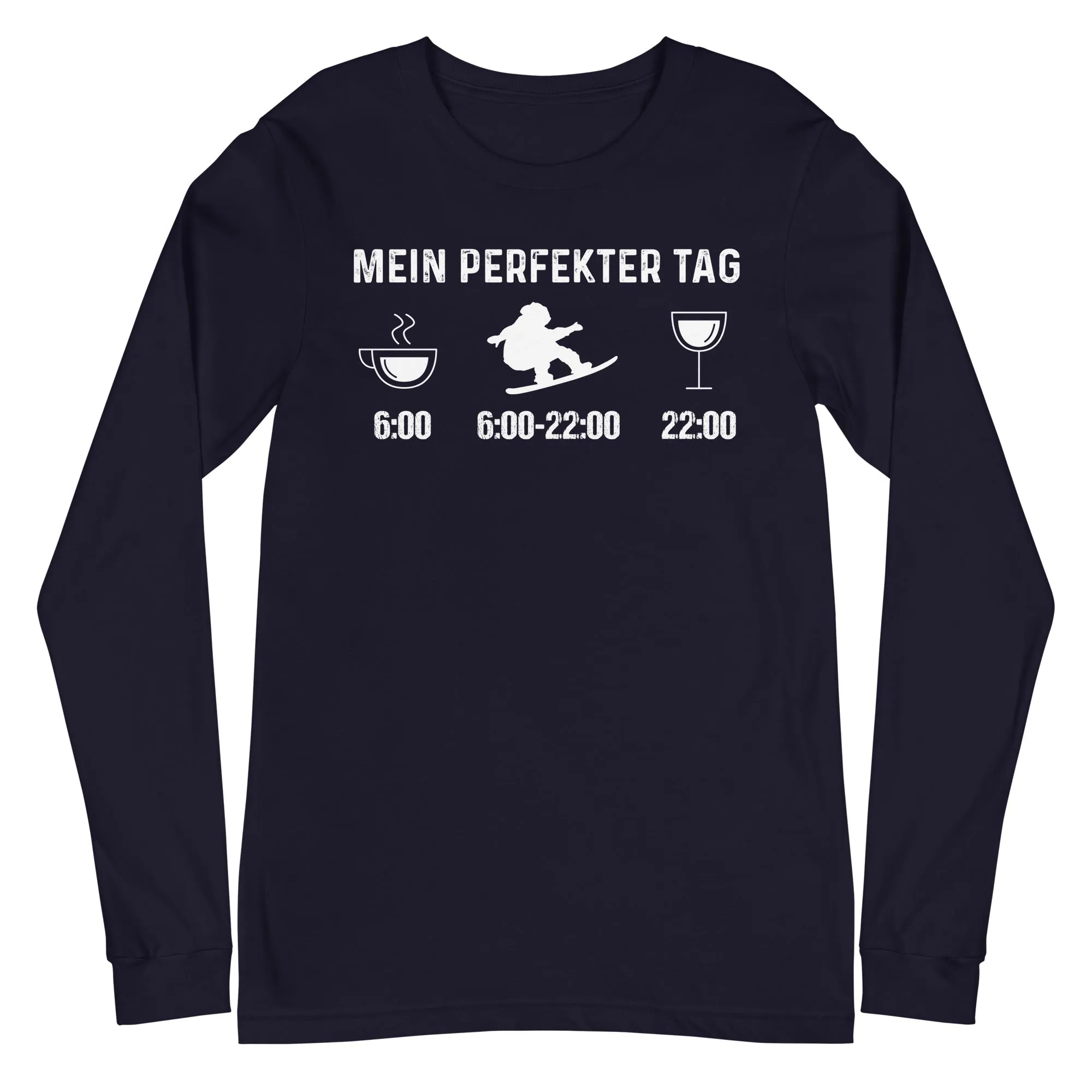 Mein Perfekter Tag 1 - Longsleeve (Unisex)