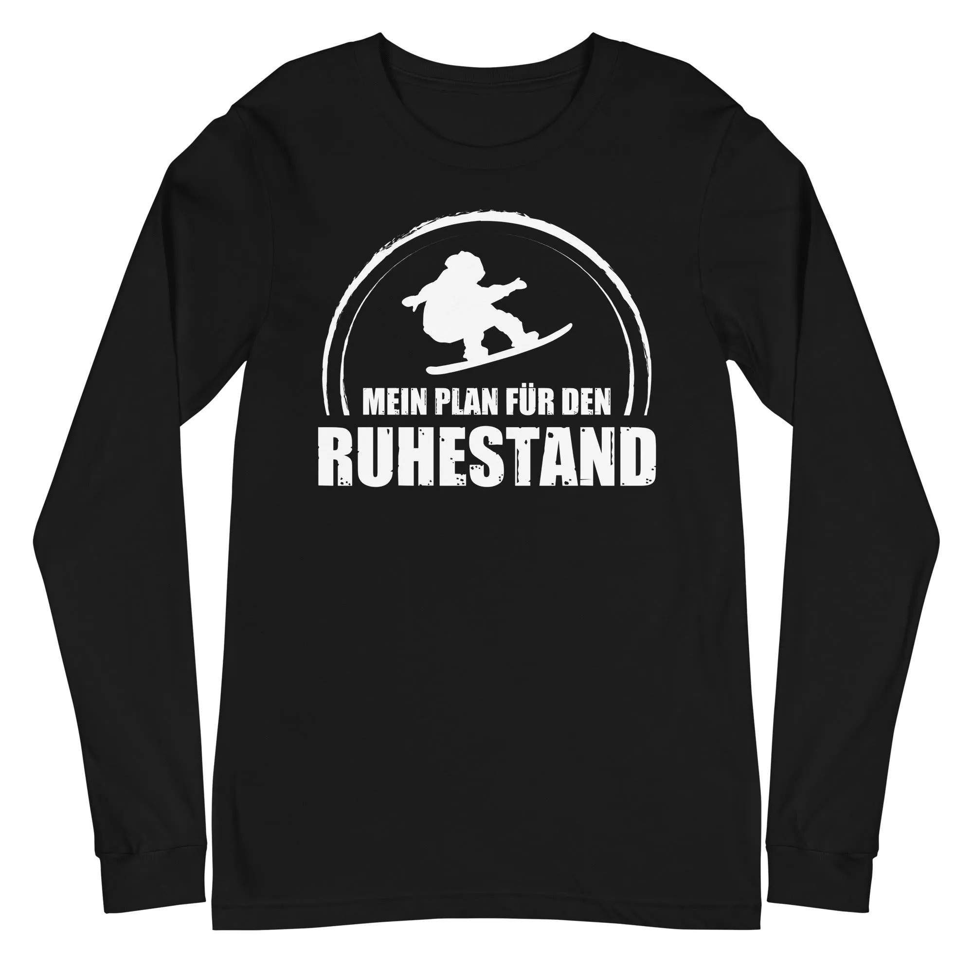 Mein Plan Fur Den Ruhestand - Longsleeve (Unisex)