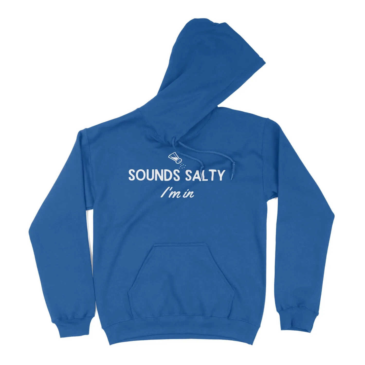 Sounds Salty Unisex Hoodie